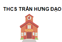 TRUNG TÂM Trường THCS Trần Hưng Đạo